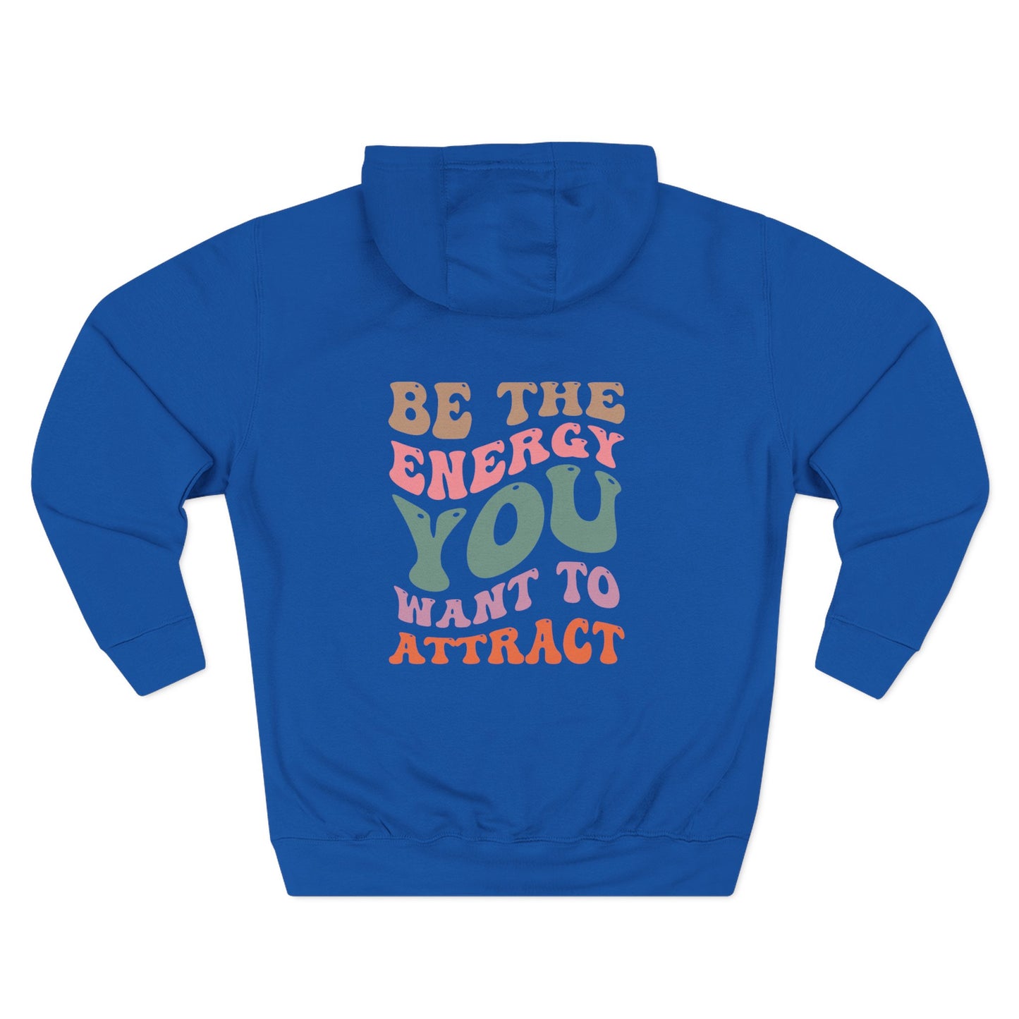 Hoodie — "Be the Energy You Want to Attract" Retro Motivational Fleece Hoodie