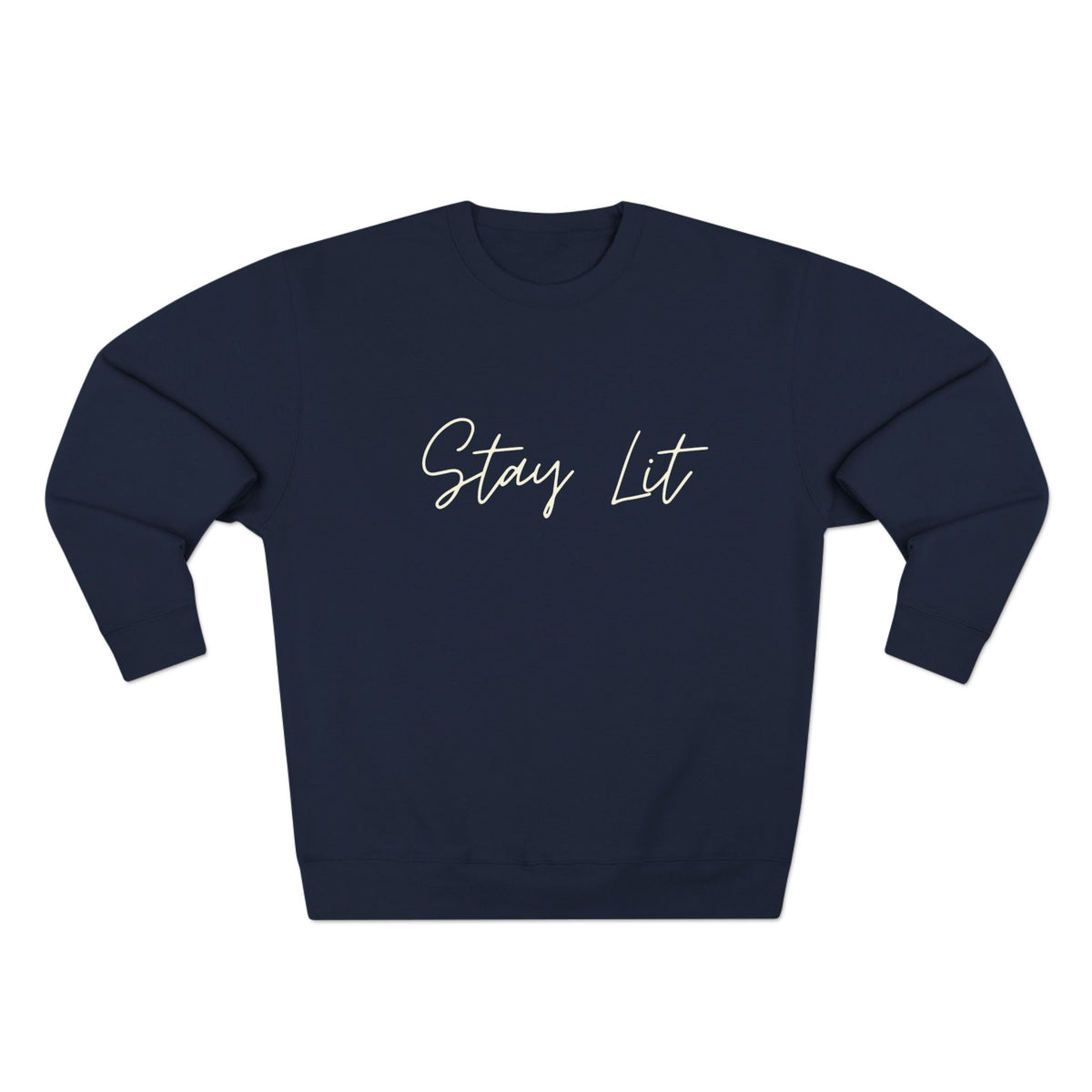 Stay Lit Crewneck Sweatshirt — Cozy Minimal Script Pullover