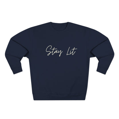 Stay Lit Crewneck Sweatshirt — Cozy Minimal Script Pullover