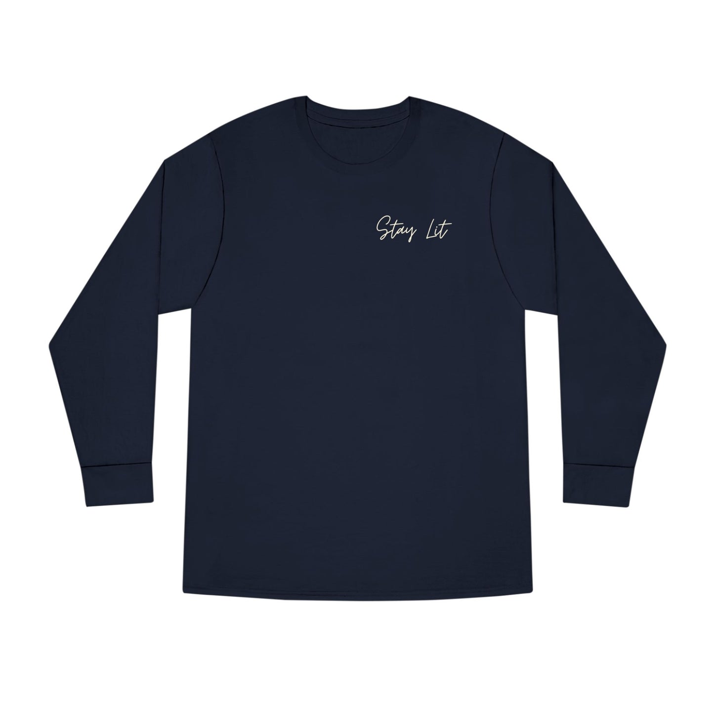 Stay Lit Long Sleeve Tee — Minimal Script Graphic Crewneck
