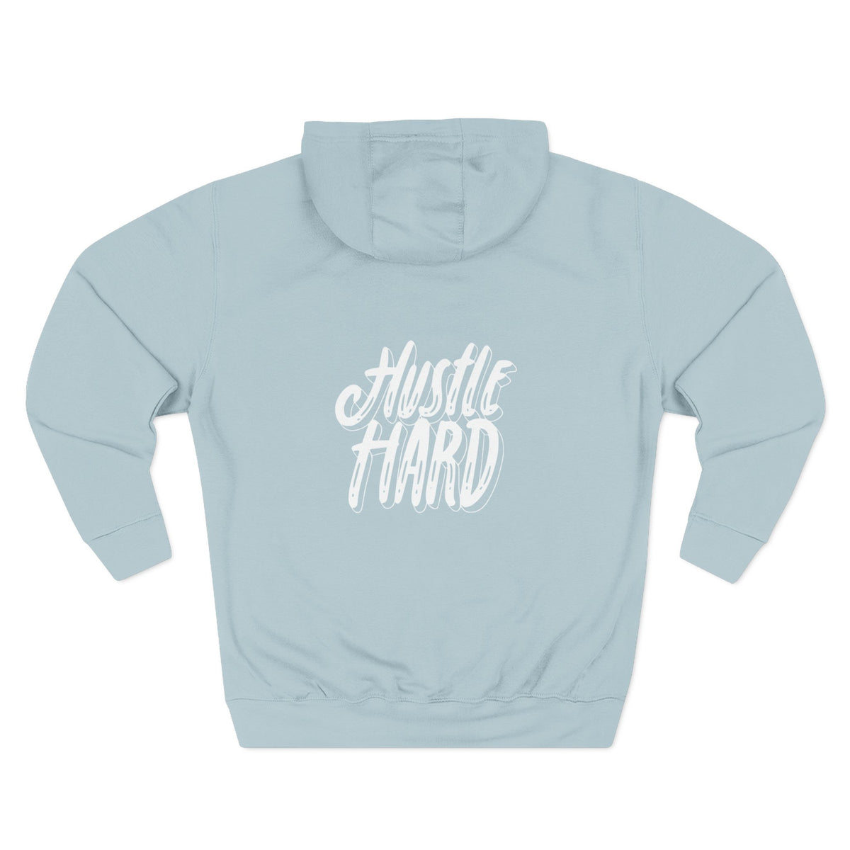 Hustle Hard Hoodie — Motivational Fleece Pullover