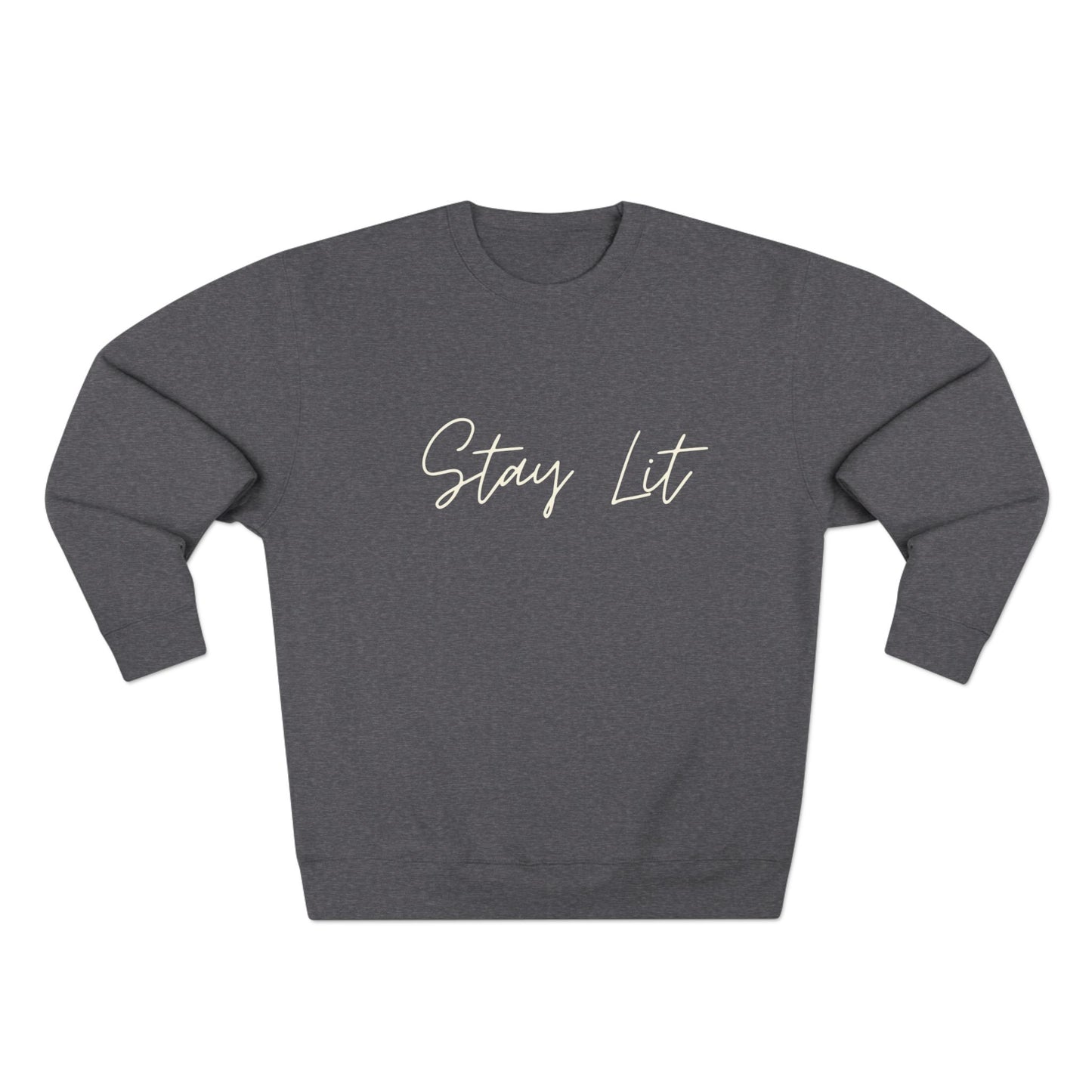 Stay Lit Crewneck Sweatshirt — Cozy Minimal Script Pullover