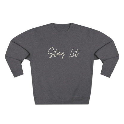 Stay Lit Crewneck Sweatshirt — Cozy Minimal Script Pullover