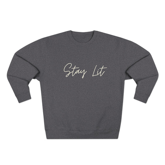Stay Lit Crewneck Sweatshirt — Cozy Minimal Script Pullover