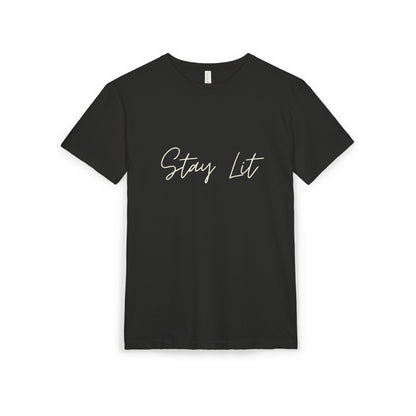 Stay Lit Script Tee — Casual Inspirational Graphic T-Shirt