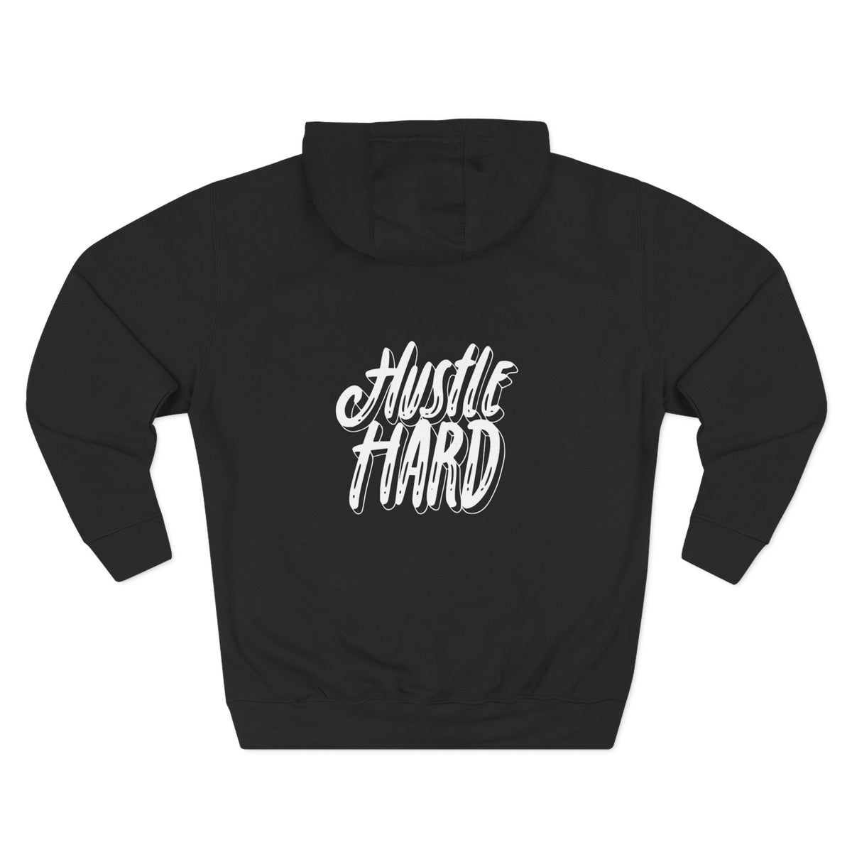 Hustle Hard Hoodie — Motivational Fleece Pullover