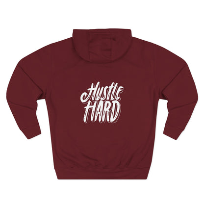 Hustle Hard Hoodie — Motivational Fleece Pullover