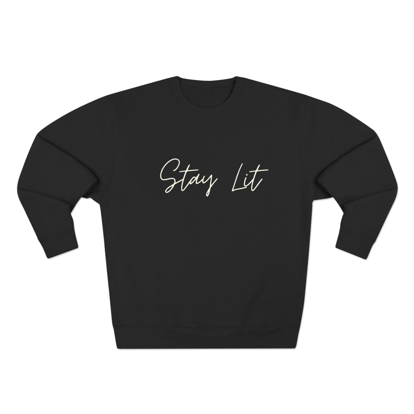 Stay Lit Crewneck Sweatshirt — Cozy Minimal Script Pullover