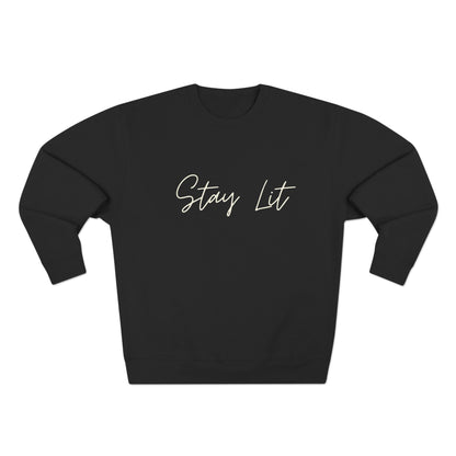 Stay Lit Crewneck Sweatshirt — Cozy Minimal Script Pullover