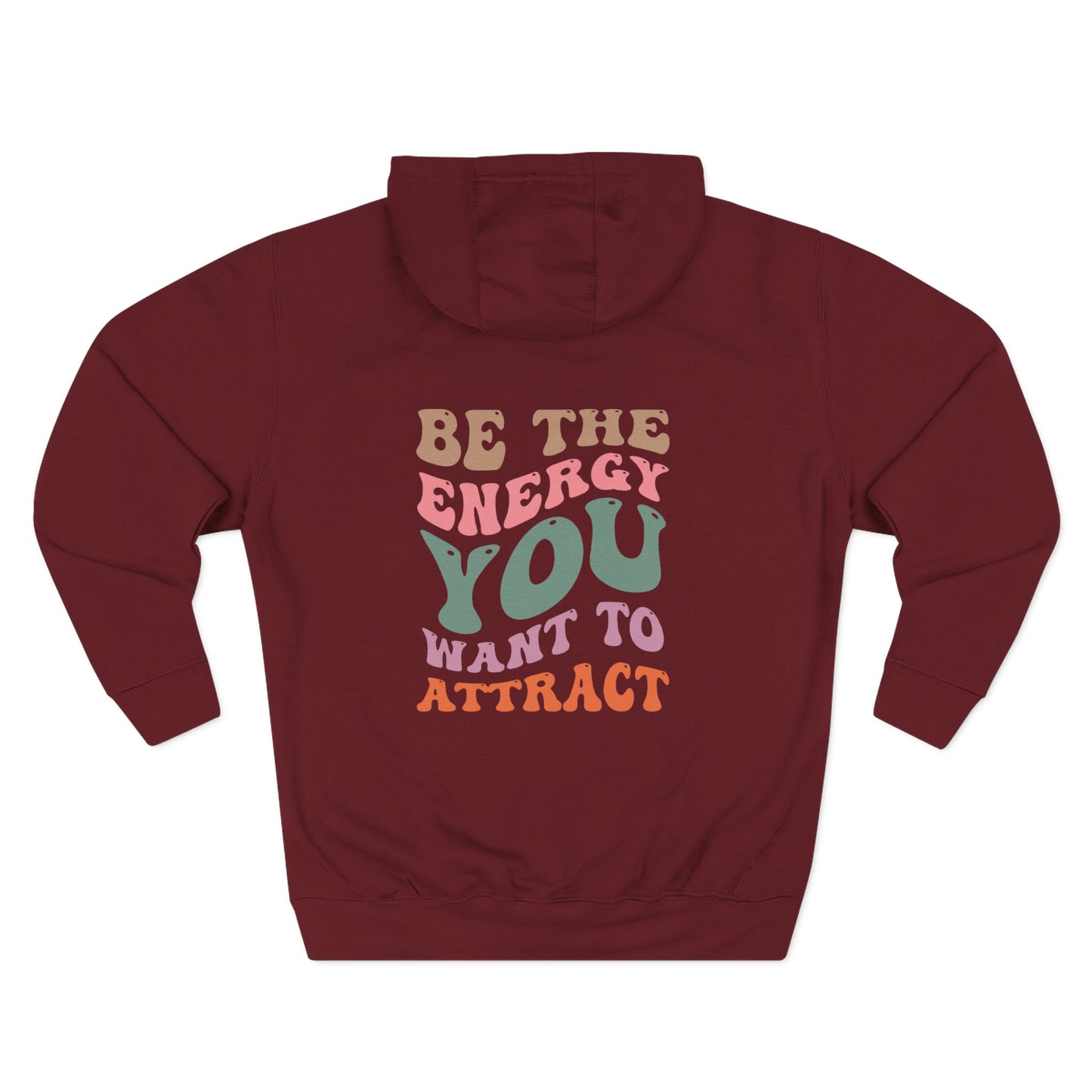 Hoodie — "Be the Energy You Want to Attract" Retro Motivational Fleece Hoodie
