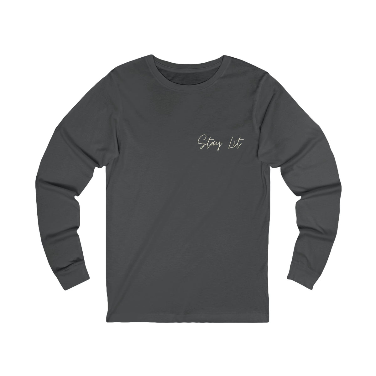 Stay Lit Long Sleeve Tee — Minimal Script Chest Graphic