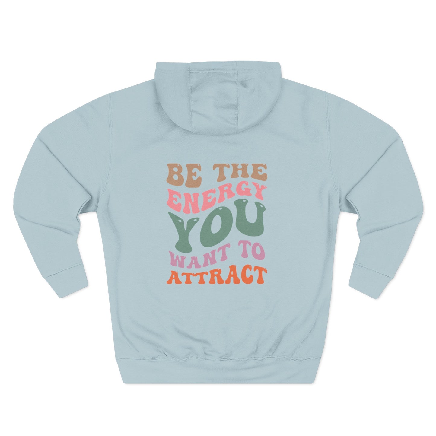 Hoodie — "Be the Energy You Want to Attract" Retro Motivational Fleece Hoodie